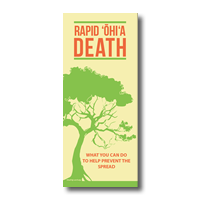 Rapid ʻŌhiʻa Death tri-fold informational brochure 